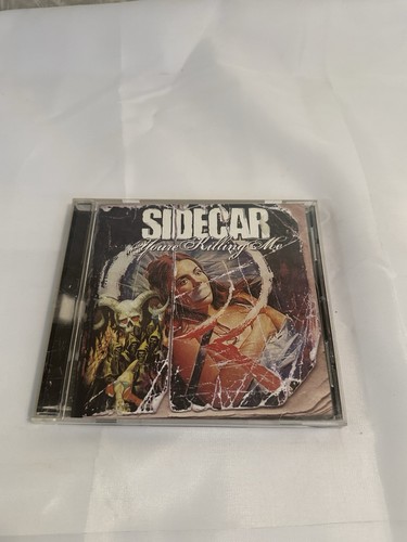 Sidecar you killing - you’re,